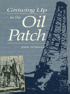 Growing Up in the Oil Patch - ebook